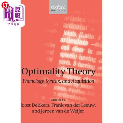 海外直订Optimality Theory; Phonology, Syntax, and Acquisition 优化理论；语音、句法和习得