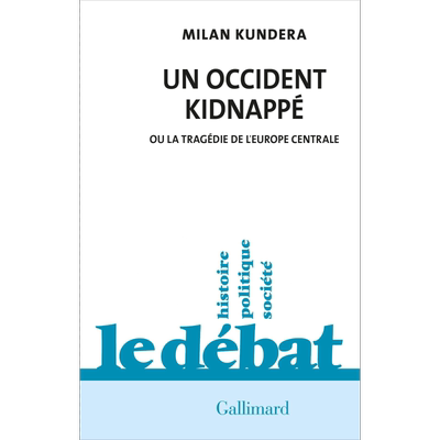 现货 米兰 昆德拉 绑架事件 法文原版 Un Occident kidnappe Milan Kundera【中商原版】