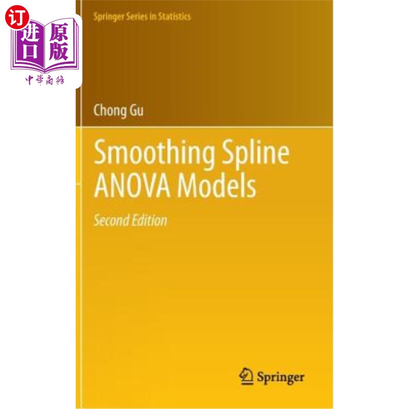 海外直订Smoothing Spline Anova Models 平滑样条方差分析模型 书籍/杂志/报纸 原版其它 原图主图