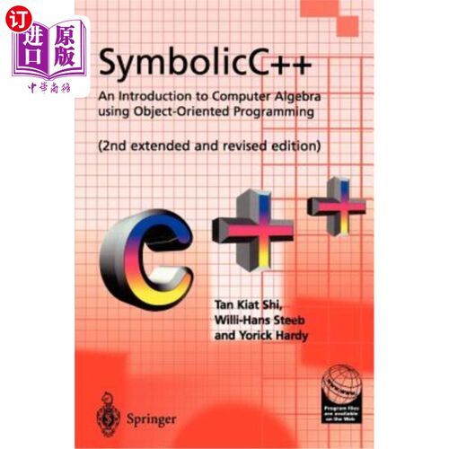 海外直订Symbolicc++: An Introduction to Computer Algebra Using Object-Oriented Programmi Symbolicc++：使用面