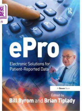 海外直订Epro: Electronic Solutions for Patient-Reported Data Epro:患者报告数据的电子解决方案