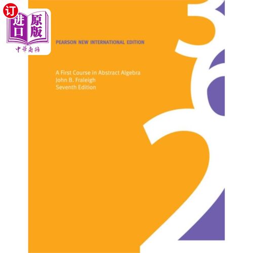 海外直订First Course in Abstract Algebra, A 首堂课抽象代数，A:培生新国际版