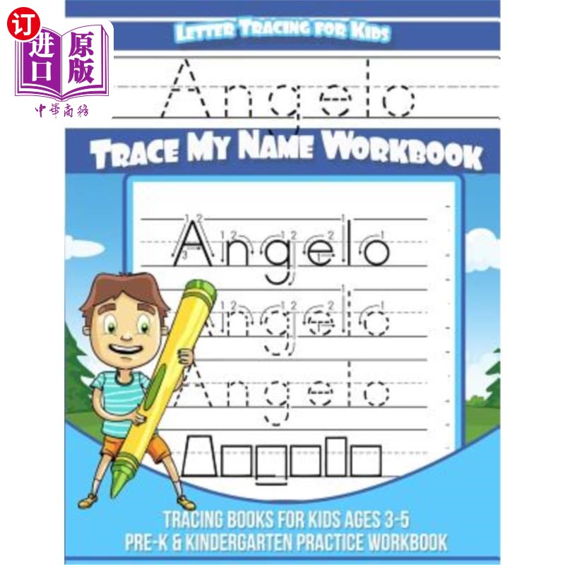 海外直订Angelo Letter Tracing for Kids Trace my Name Workbook: Tracing Books for Kids ag Angelo Let