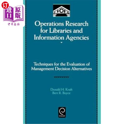 海外直订Operations Research for Libraries and Information Agencies: Techniques for the E 图书馆和信息机构的运筹学：管