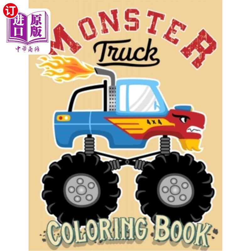 海外直订Monster Truck Coloring Book: For Kids Ages 4-8 Big Print Unique Drawing of Monst 怪物卡车涂色书:4-8岁的孩子高性价比高么？