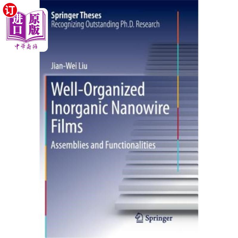 海外直订Well-Organized Inorganic Nanowire Films: Assemblies and Functionalities 有序无机纳米线薄膜：组装和功能