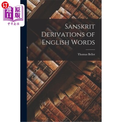 海外直订Sanskrit Derivations of English Words 英语单词的梵语派生