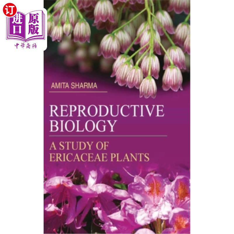 海外直订Reproductive Biology: A Study of Ericaceae Plants 生殖生物学:杜鹃花科植物的研究