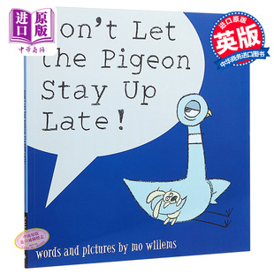 平装 Let Late the Pigeon Stay 现货 别让鸽子太晚睡 Don