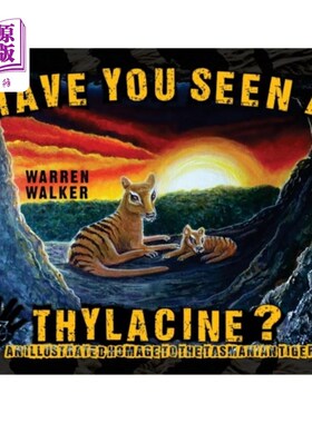 海外直订Have You Seen A Thylacine? 你见过袋狼吗?