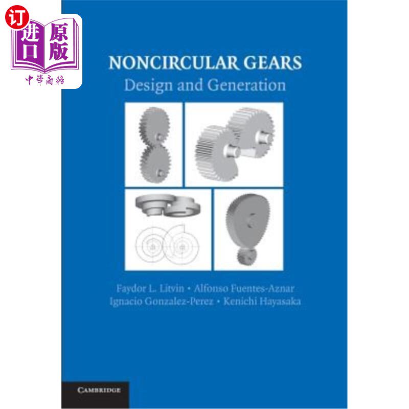 海外直订Noncircular Gears: Design and Generation 非圆齿轮:设计与生成