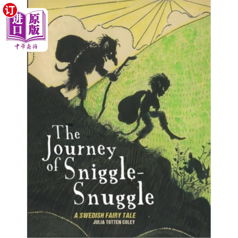 海外直订The Journey of Sniggle-Snuggle 偷偷摸摸的旅程