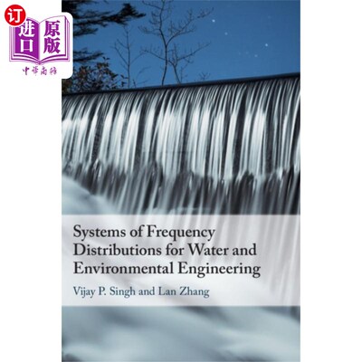 海外直订Systems of Frequency Distributions for Water and Environmental Engineering 水与环境工程频率分布系统