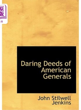 海外直订Daring Deeds of American Generals 美国将军的英勇事迹