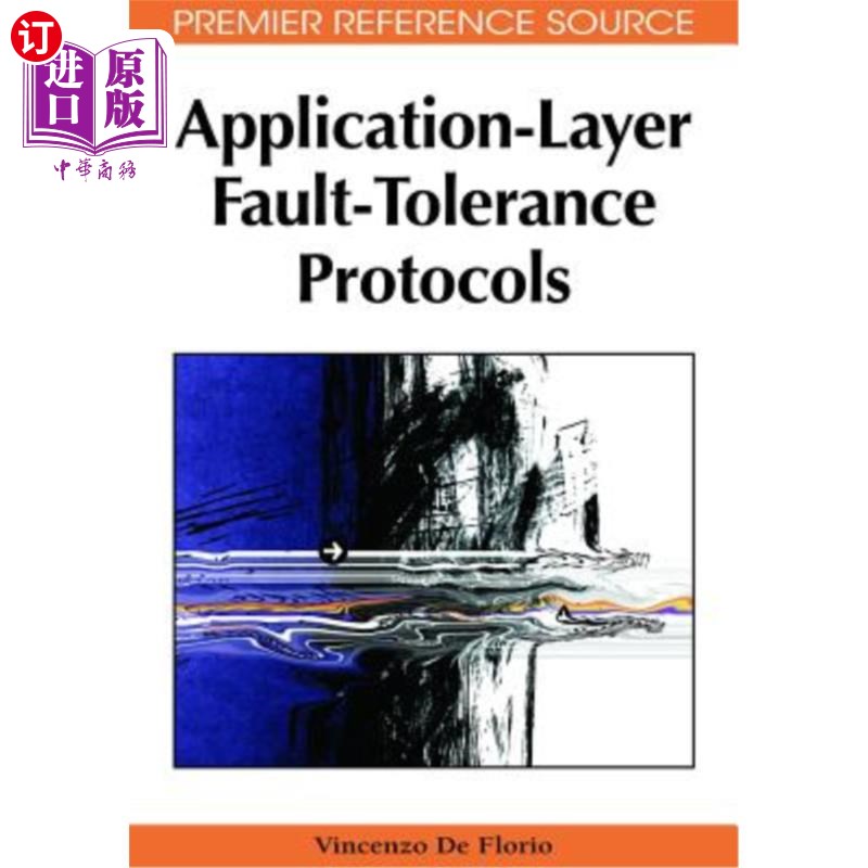 海外直订Application-Layer Fault-Tolerance Protocols应用层容错协议