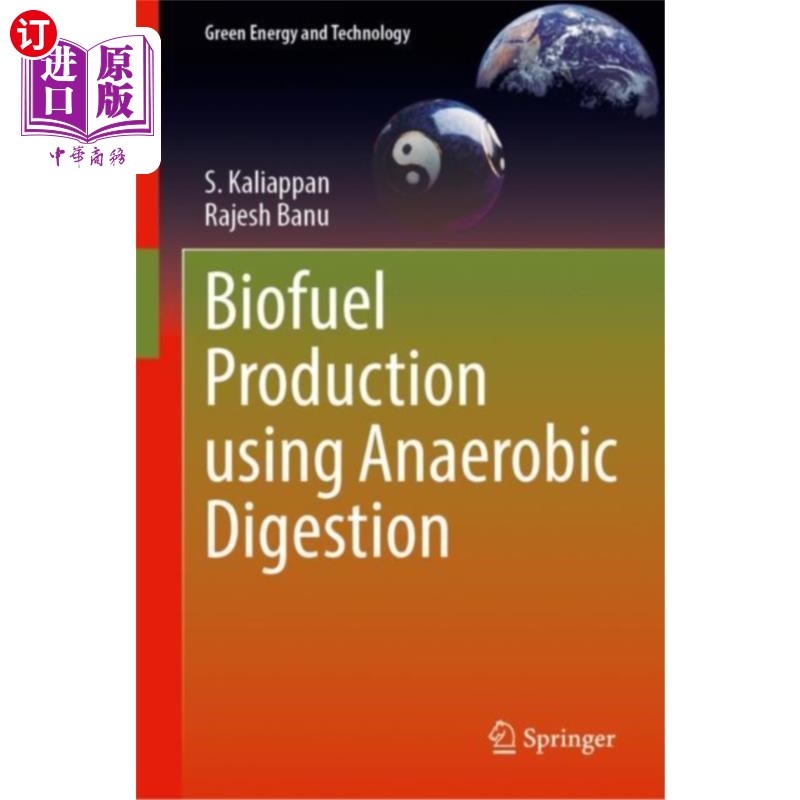 海外直订Biofuel Production Using Anaerobic Digestion 利用厌氧消化生产生物燃料