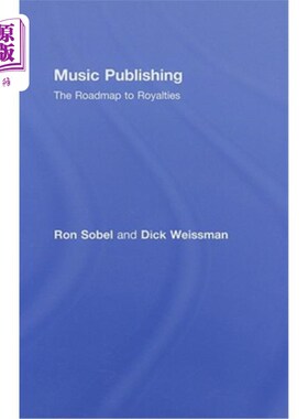 海外直订Music Publishing: The Roadmap to Royalties 音乐出版:版税路线图
