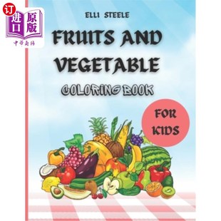 Coloring 早期学习 水果和蔬菜着色书 book And Vegetables for Early Book kids 海外直订Fruits Learning your coloring