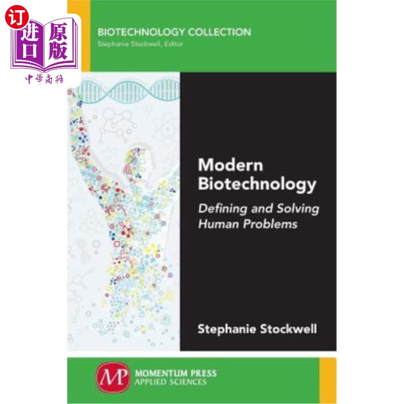 海外直订Modern Biotechnology: Defining and Solving Human Problems 现代生物技术:定义和解决人类问题