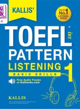 海外直订Kallis' TOEFL Ibt Pattern Listening 1: Basic Skills (College Test Prep 2016 + St Kallis’Toe