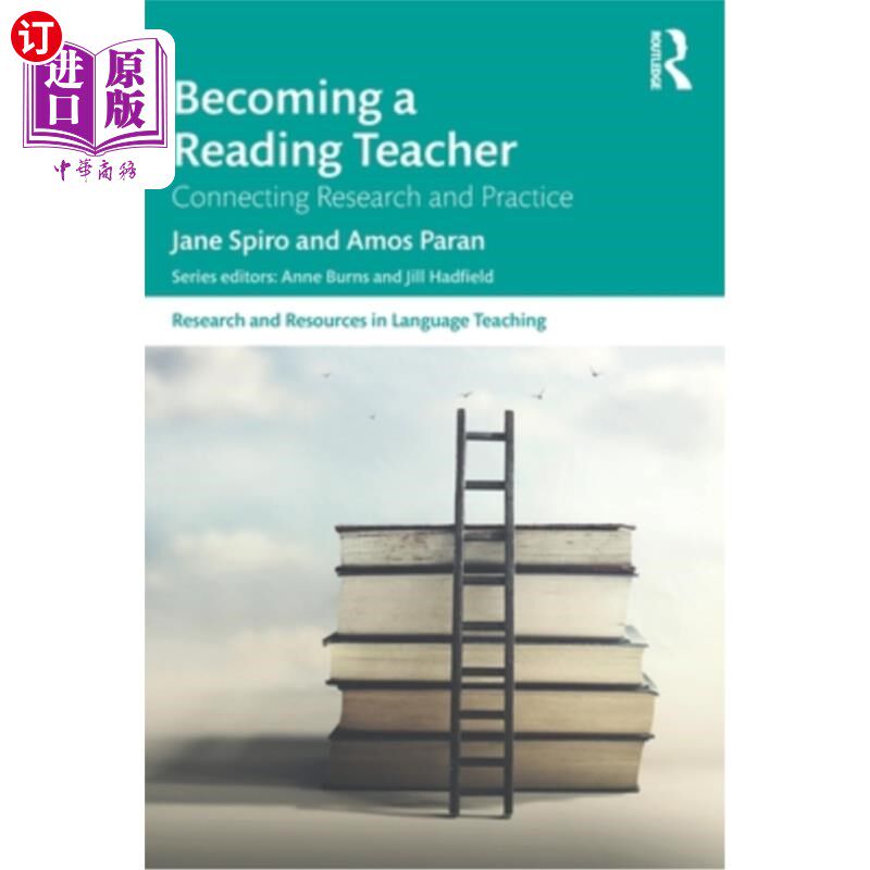 海外直订Becoming a Reading Teacher: Connecting Research and Practice 成为阅读教师:研究与实践相结合