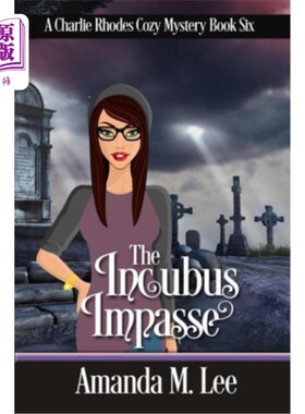 海外直订The Incubus Impasse 砧骨僵局