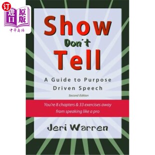 Purpose Don Guide 海外直订Show Driven 目 Tell 展示而不是讲述 驱动演讲指南 Speech