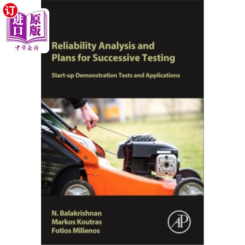 海外直订Reliability Analysis and Plans for Successive Testing: Start-Up Demonstration Te 连续测试的可靠性分析和计划