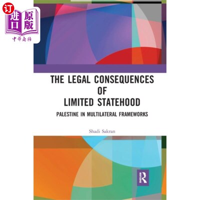海外直订Legal Consequences of Limited Statehood 有限州地位的法律后果