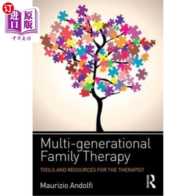 海外直订医药图书Multi-Generational Family Therapy: Tools and Resources for the Therapist 多代家庭治疗:治疗师的工具