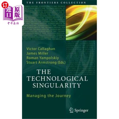 海外直订The Technological Singularity: Managing the Journey 技术奇点:管理旅程
