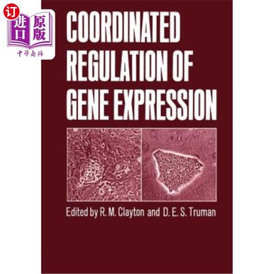 海外直订Coordinated Regulation of Gene Expression 基因表达的协调调控