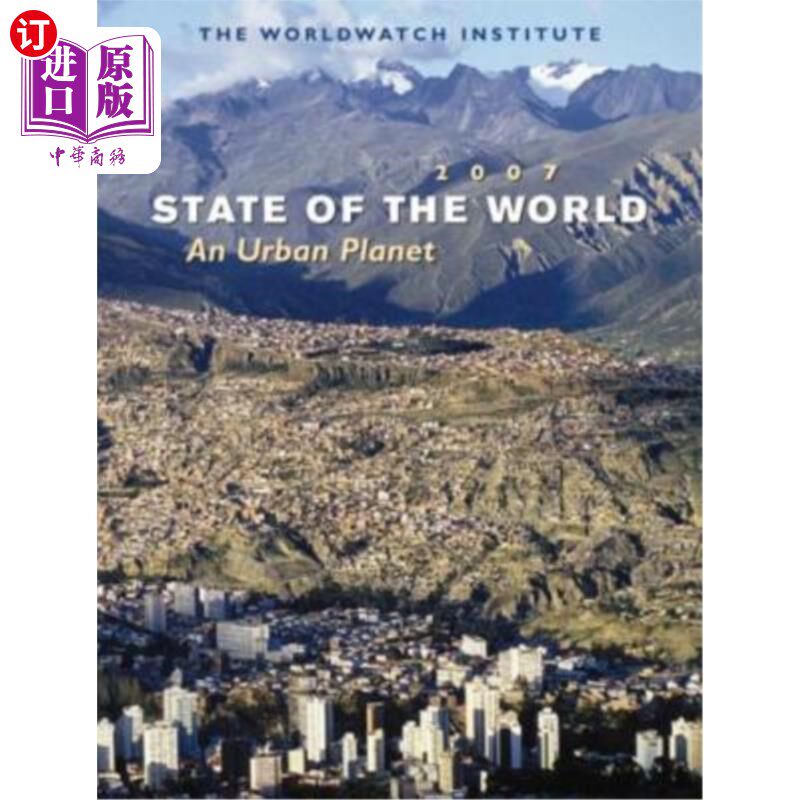 海外直订State of the World: An Urban Future (2007) 2007年世界状况：一个城市星球