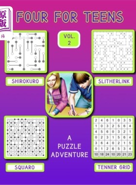 海外直订FOUR FOR TEENS vol. 2: 60 Puzzles Of Four Great Puzzle Types 青少年四卷二:四种大拼图类型的60个拼图