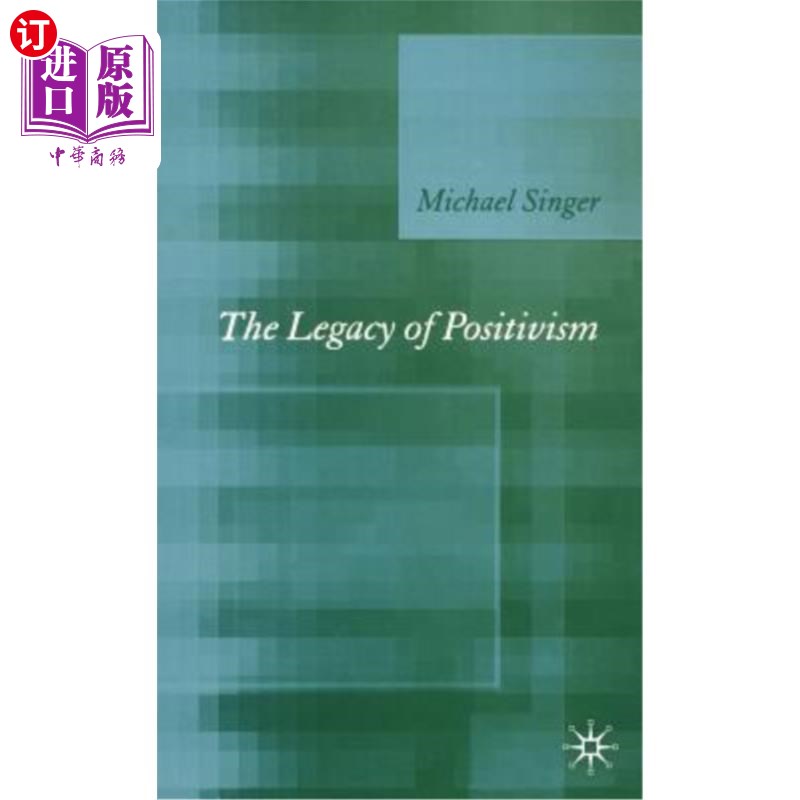 海外直订The Legacy of Positivism 实证主义的遗产