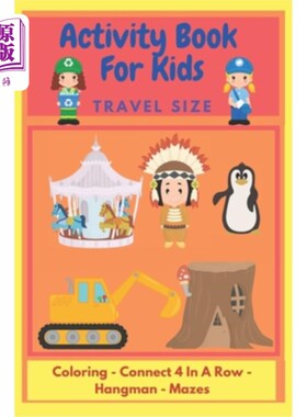 海外直订Activity Book For Kids: Travel Size - Great For Kids To Play Together Whilst Tra 儿童活动手册：旅行尺寸-适
