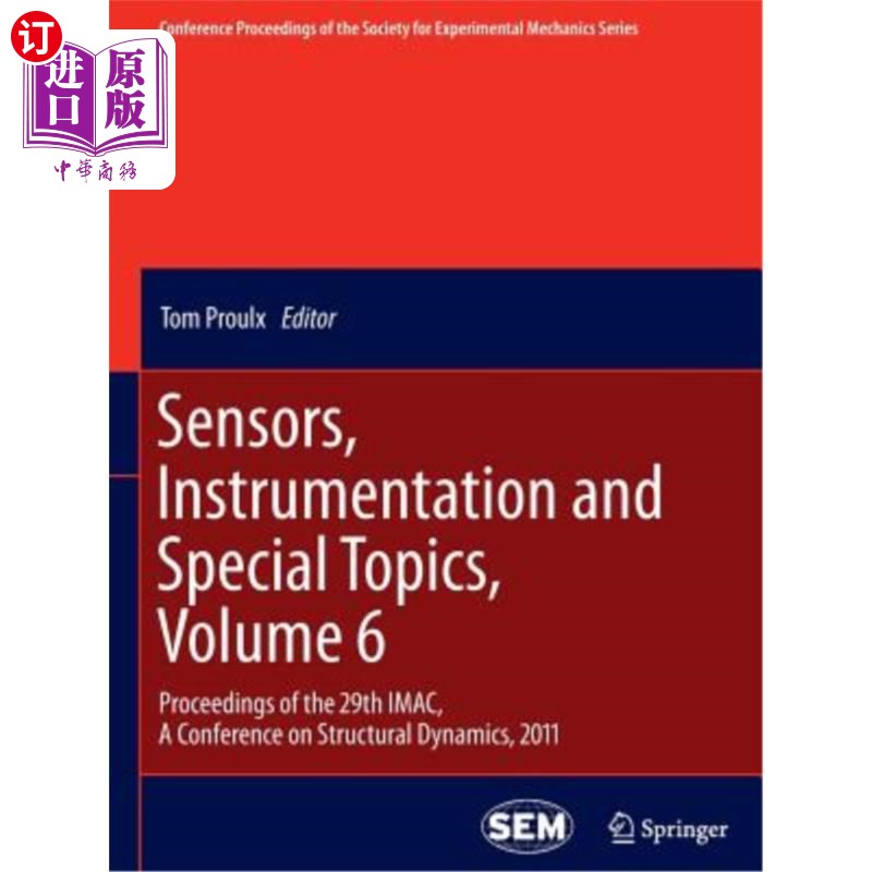 海外直订Sensors, Instrumentation and Special Topics, Volume 6: Proceedings of the 29th I 传感器、仪器和专题，第6卷