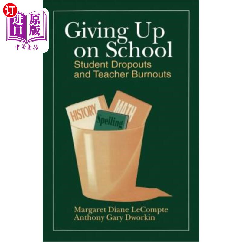 海外直订Giving Up on School: Student Dropouts and Teacher Burnouts 放弃学业:学生辍学和教师倦怠