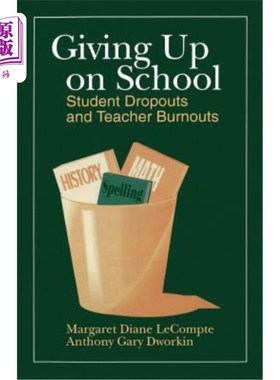 海外直订Giving Up on School: Student Dropouts and Teacher Burnouts 放弃学业:学生辍学和教师倦怠