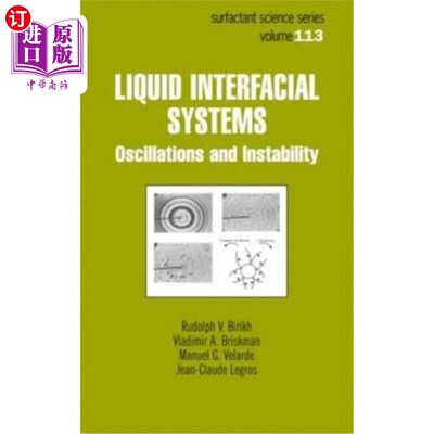 海外直订Liquid Interfacial Systems: Oscillations and Instability 液体界面系统:振荡和不稳定性