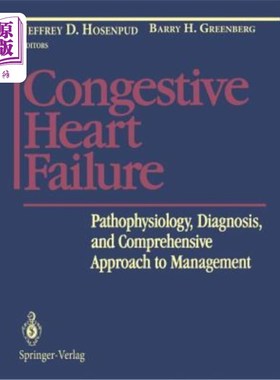 海外直订医药图书Congestive Heart Failure: Pathophysiology, Diagnosis, and Comprehensive Approach 充血性心力衰竭：病