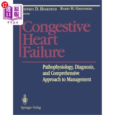 海外直订医药图书Congestive Heart Failure: Pathophysiology, Diagnosis, and Comprehensive Approach 充血性心力衰竭：病