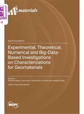海外直订Experimental, Theoretical, Numerical and Big-Data-Based Investigations on Charac 基于实验、理论、数值和大数