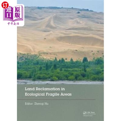 海外直订Land Reclamation in Ecological Fragile Areas 生态脆弱地区的土地复垦