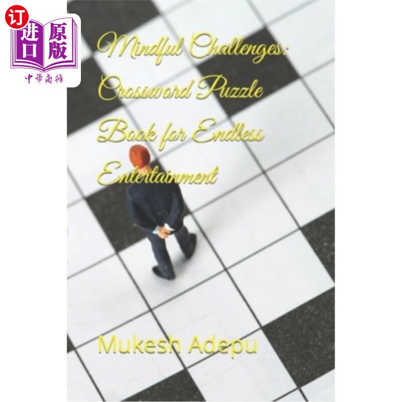 海外直订Mindful Challenges: Crossword Puzzle Book for Endless Entertainment 正念挑战：无尽的娱乐填字游戏书