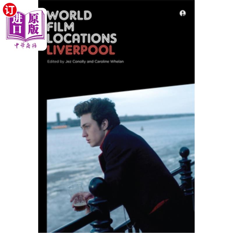 海外直订World Film Locations: Liverpool 世界拍摄地点：利物浦