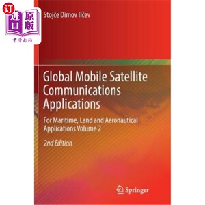 海外直订Global Mobile Satellite Communications Applications: For Maritime, Land and Aero 全球移动卫星通信应用:海上