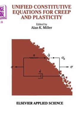 海外直订Unified Constitutive Equations for Creep and Plasticity 蠕变和塑性的统一本构方程