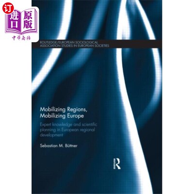 海外直订Mobilizing Regions, Mobilizing Europe 动员地区，动员欧洲