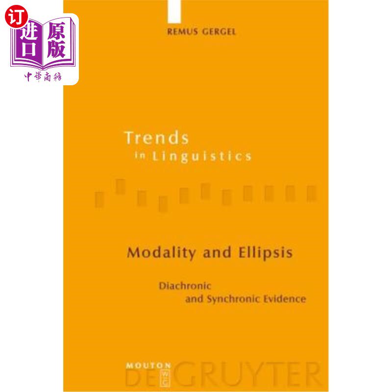 海外直订Modality and Ellipsis: Diachronic and Synchronic Evidence 情态与省略：历时与共时证据